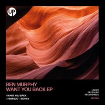 Ben Murphy - Want You Back EP [UP026]