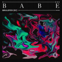 BruleFer (EC) - Babe [KLTD17]