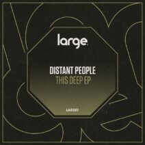 Distant People - This Deep [LAR381]