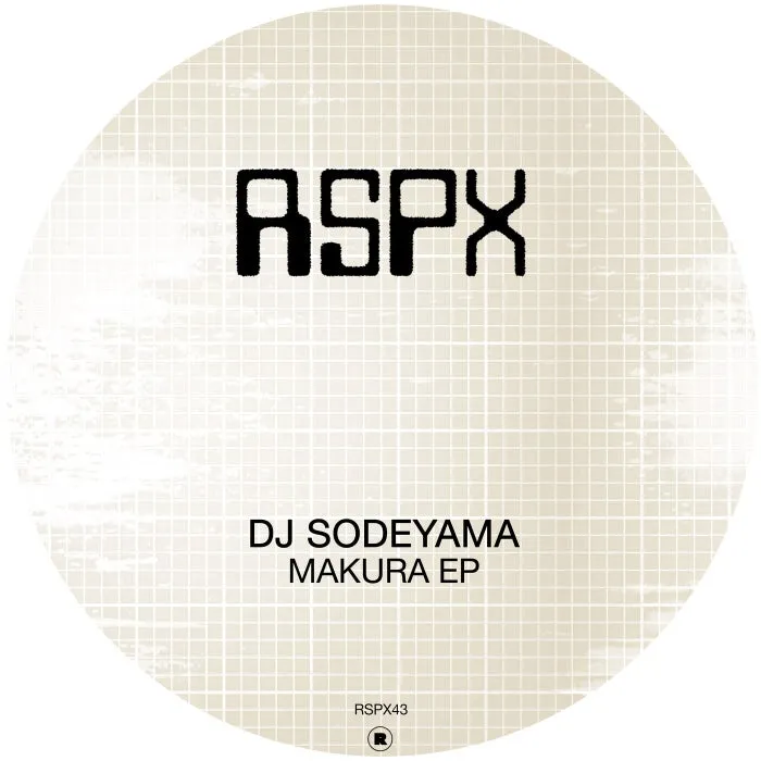 Dj Sodeyama - Makura EP [RSPX43]