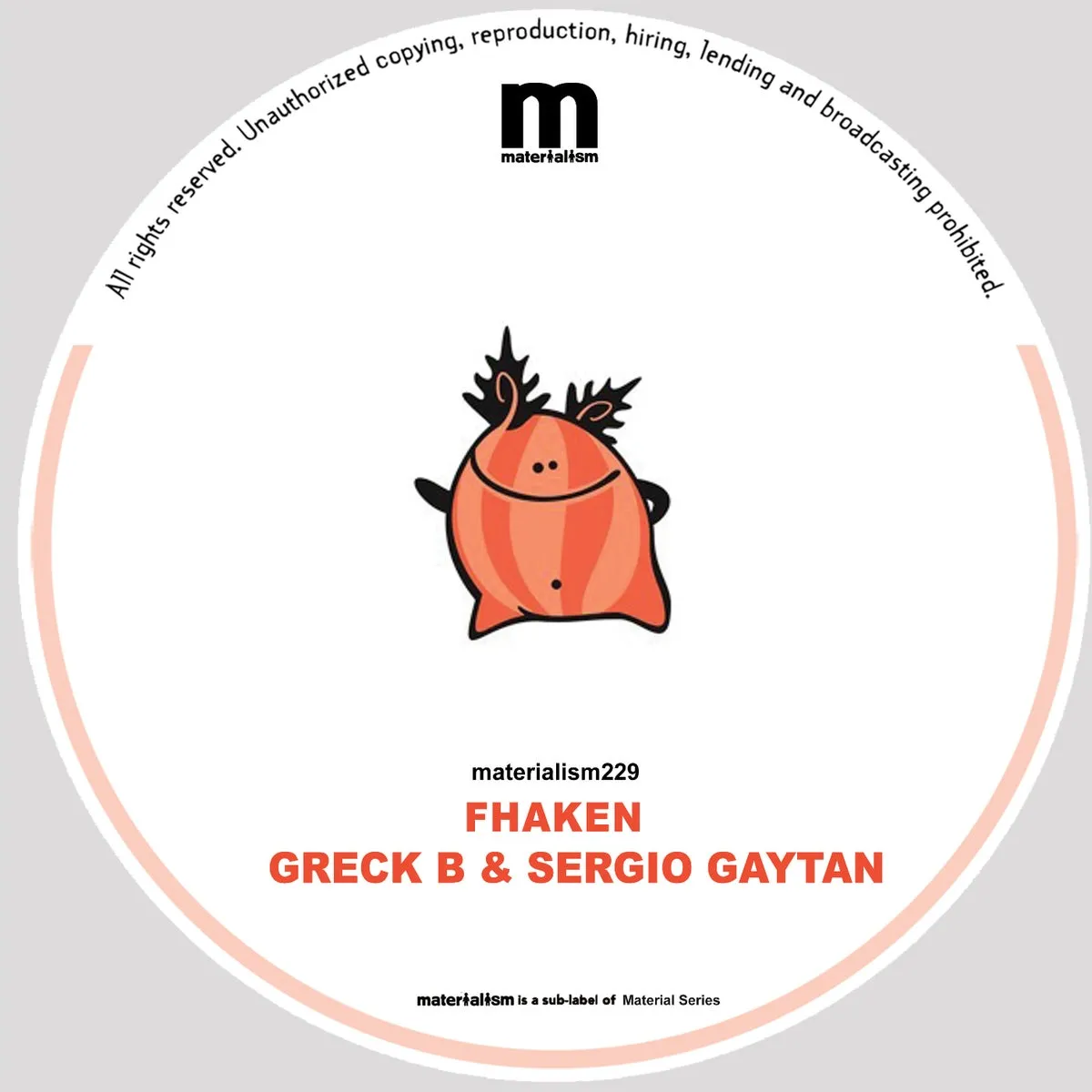Fhaken, Sergio Gaytan, Greck B - Maracay [MATERIALISM229]