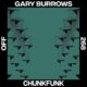Gary Burrows - Chunkfunk [OFF268]