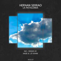 Hernan Serrao - La Patagonia (Incl. Remixes) [PLTL127]