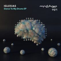 Iglesias - Dance To My Drums [MINDSHAKE094]