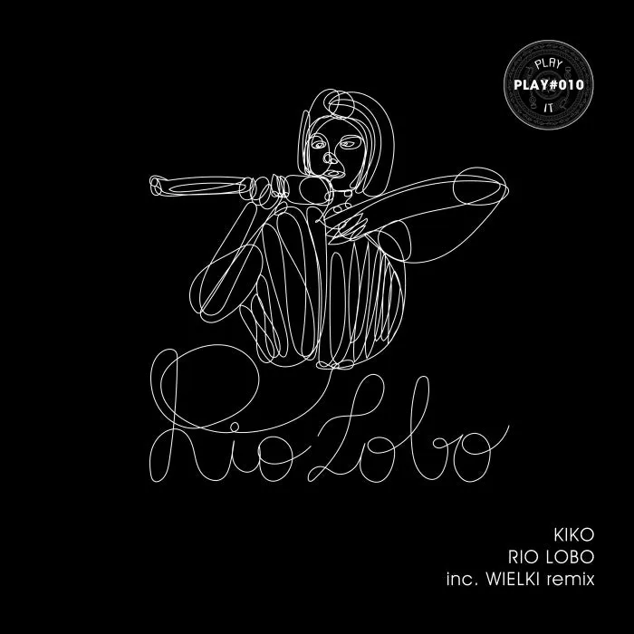 Kiko – Rio Lobo [PLAY010]