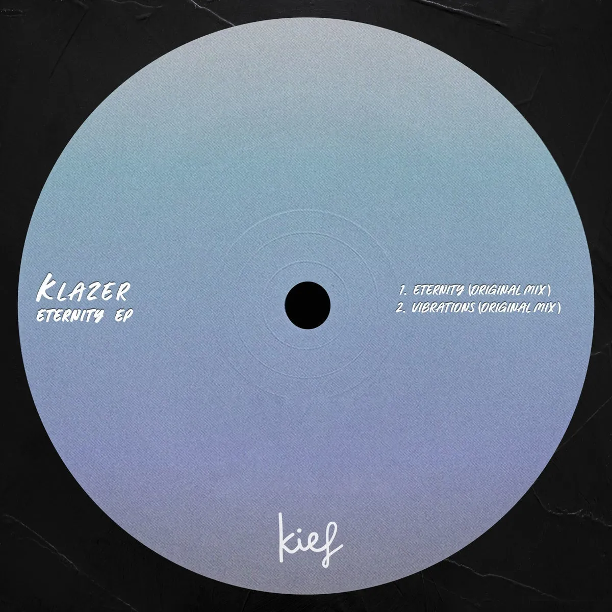 Klazer - Eternity EP [KIF099]