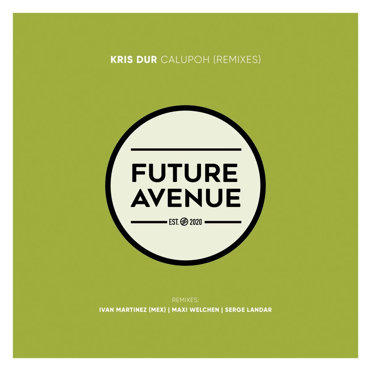 Kris Dur - Calupoh (Remixes) [FA214]