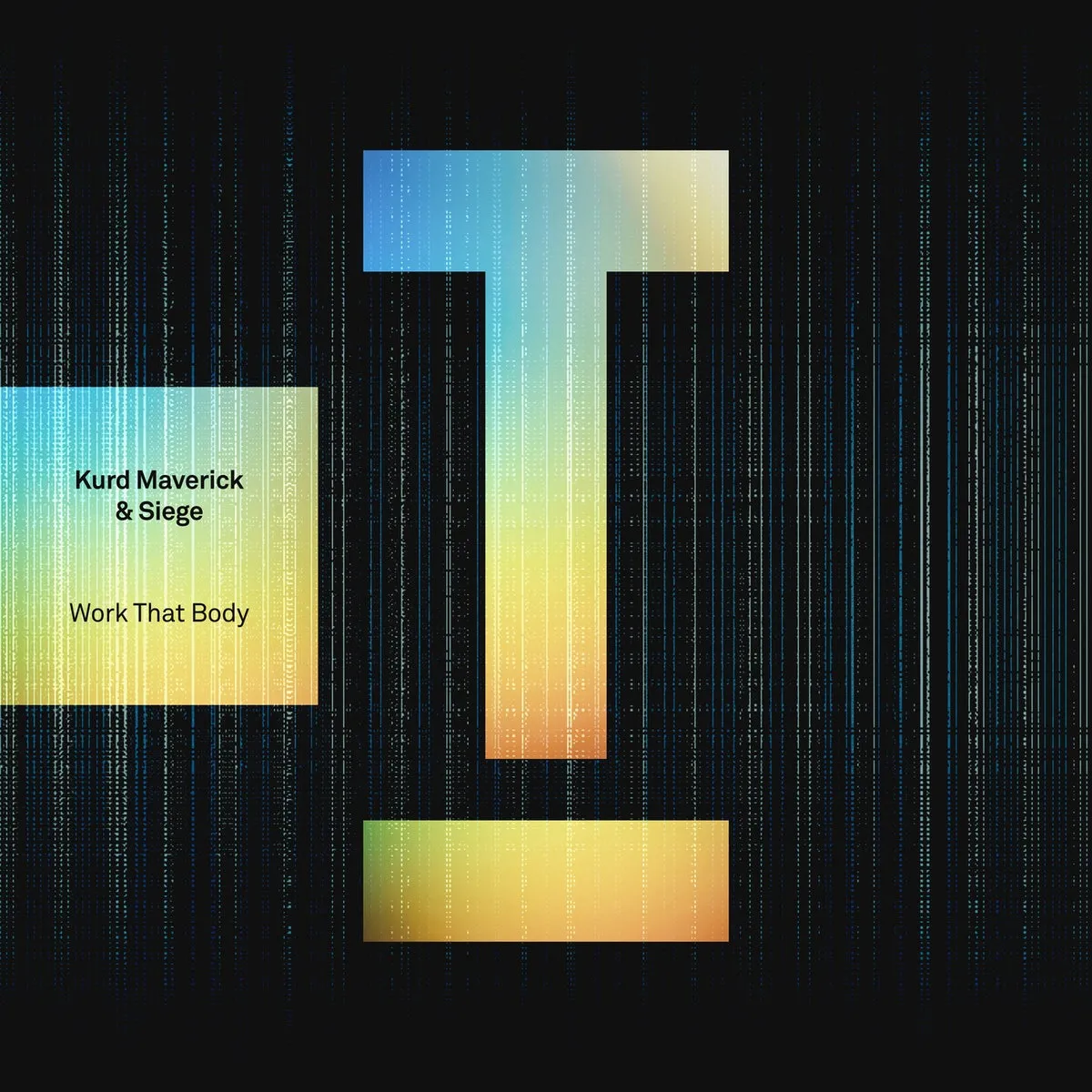 Kurd Maverick, Siege - Work That Body [TOOL114101Z]