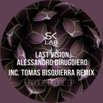 Last Vision, Alessandro Diruggiero - Boogie Boogie [SKL014]