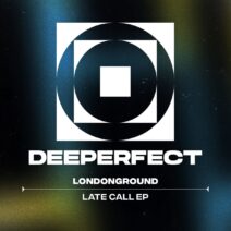 LondonGround - Late Call EP [DPE1878]