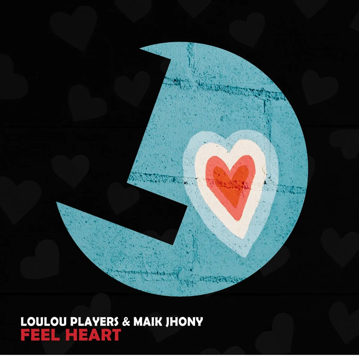 LouLou Players, Maik Jhony - Feel Heart [LLR273]
