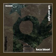 Luca Bisori - Left and Right [HFS2228]