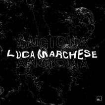 Luca Marchese - Angioma [OCT233]