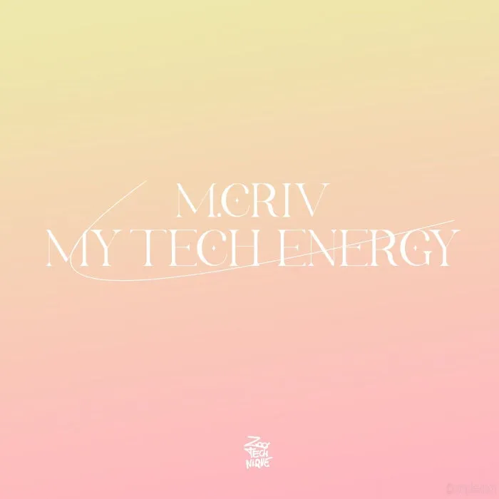 M.Criv – My Tech Energy [ZTL023]