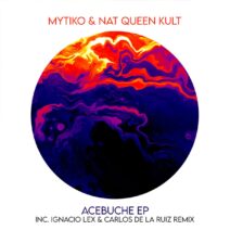MYTIKO, Nat Queen Kult - Acebuche EP [MR075]