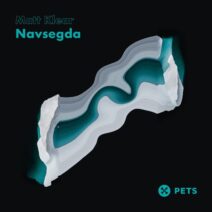 Matt Klear - Navsegda EP [PETS159]
