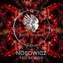 Nosowicz - Feu de Bois [SIRIN060]