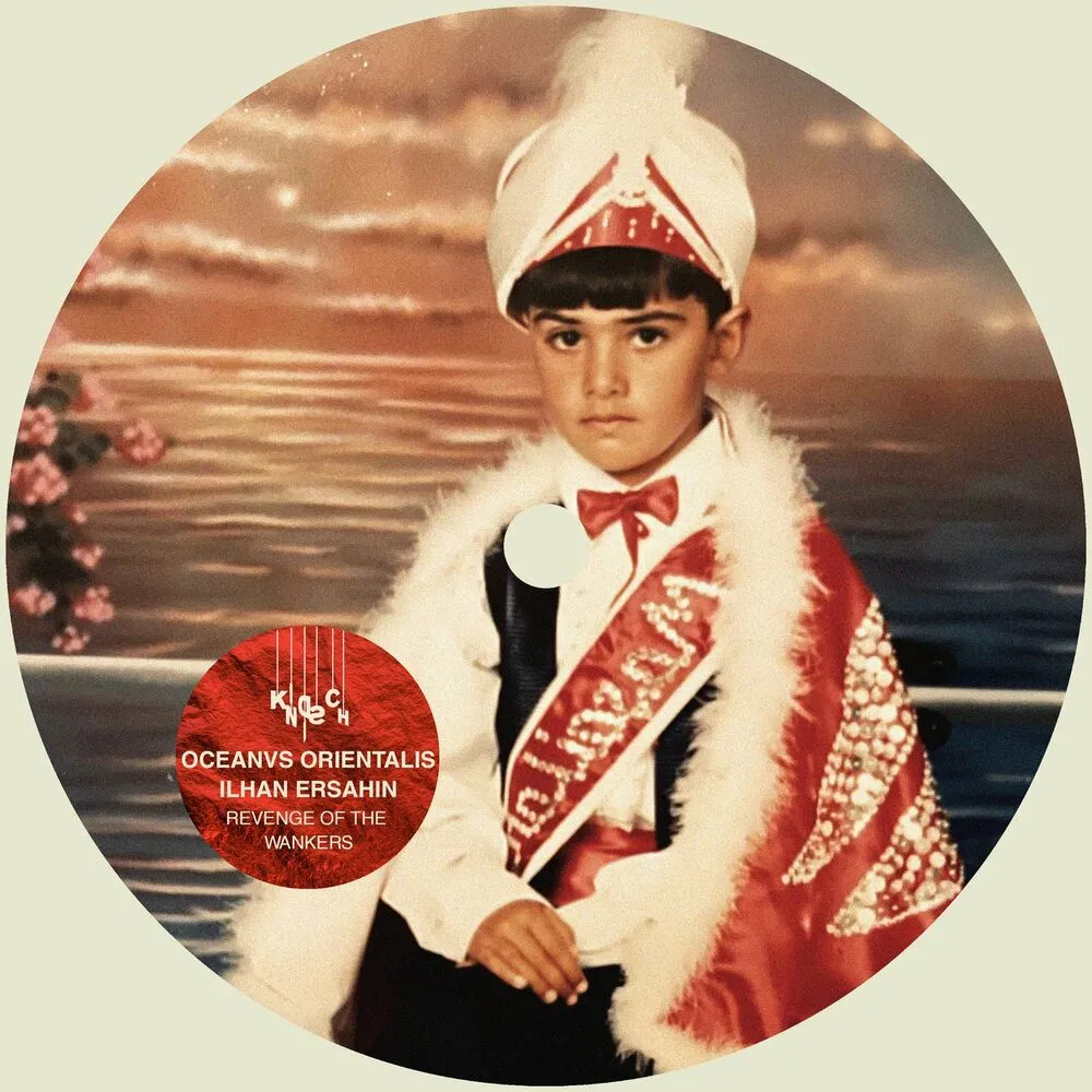 Oceanvs Orientalis, Ilhan Ersahin - Revenge of the Wankers [KD217]