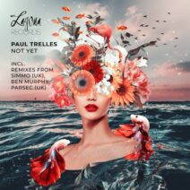 Paul Trelles - Not Yet [LGNR65]