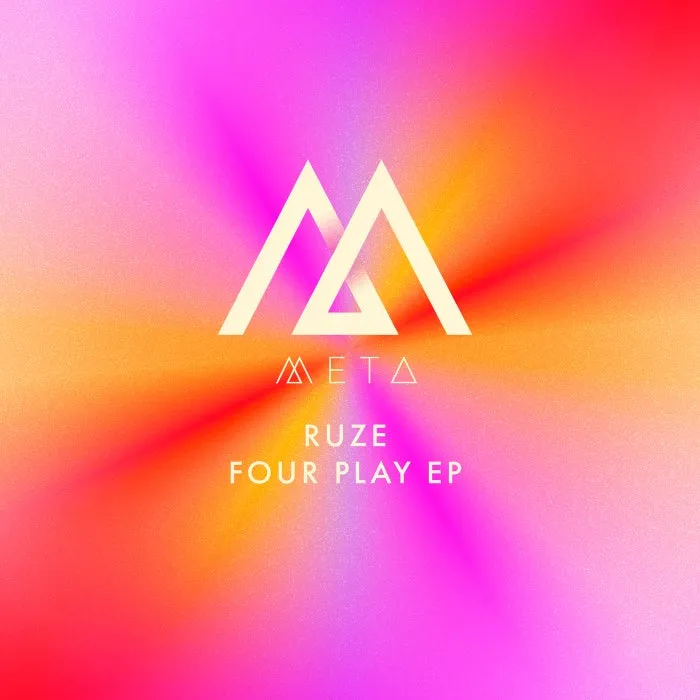 RUZE - Four Play EP [META027]