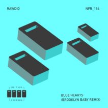 Rawdio - Blue Hearts (Brooklyn Baby Remix) [NFR114]