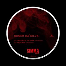 Roger Da'Silva - Dancing In The Dark EP [SIMBRD014]