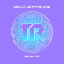 Saliva Commandos - 1000 Miles [TRSMT195]