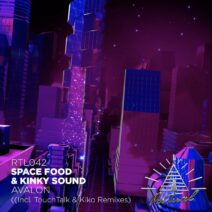 Space Food, Kinky Sound - Avalon [RTL042]