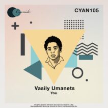 Vasily Umanets - You [CYAN105]