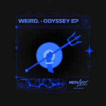 WEIRD. - Odyssey [MFR018]