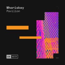 Whoriskey - Pavilion [FSOEUV040]