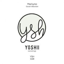 markyno - Good Vibration [YSHO28]