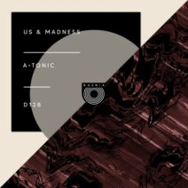 A · Tonic - Us & Madness [D128]