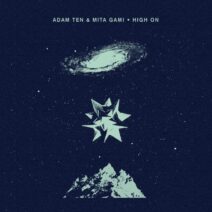 Adam Ten, Mita Gami - High On [CRM278]