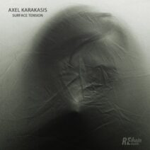 Axel Karakasis - Surface Tension [REMAINLTD148]