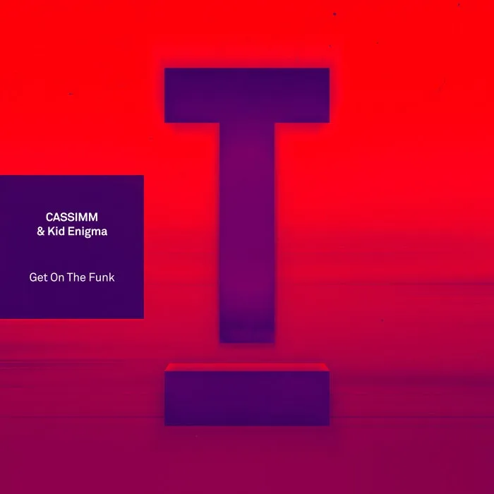 CASSIMM, Kid Enigma - Get On The Funk [TOOL114601Z]