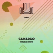 Camargo - Natural Mystic [LOW183]