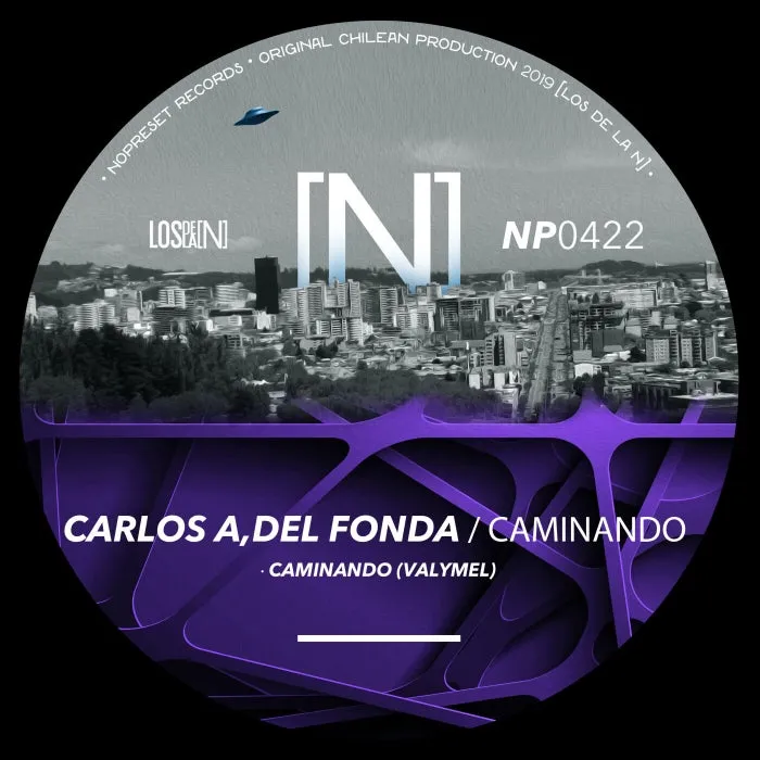 Carlos A, Del Fonda - Caminando (Valymel Remix) [NP0422]