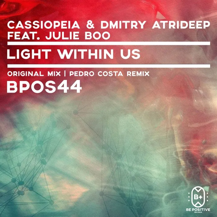 Cassiopeia, Dmitry Atrideep – Light Within Us [BPOS044]