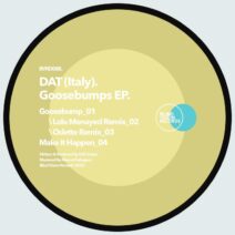 DAT (Italy) - Goosebumps EP [BVRDIGITAL088]