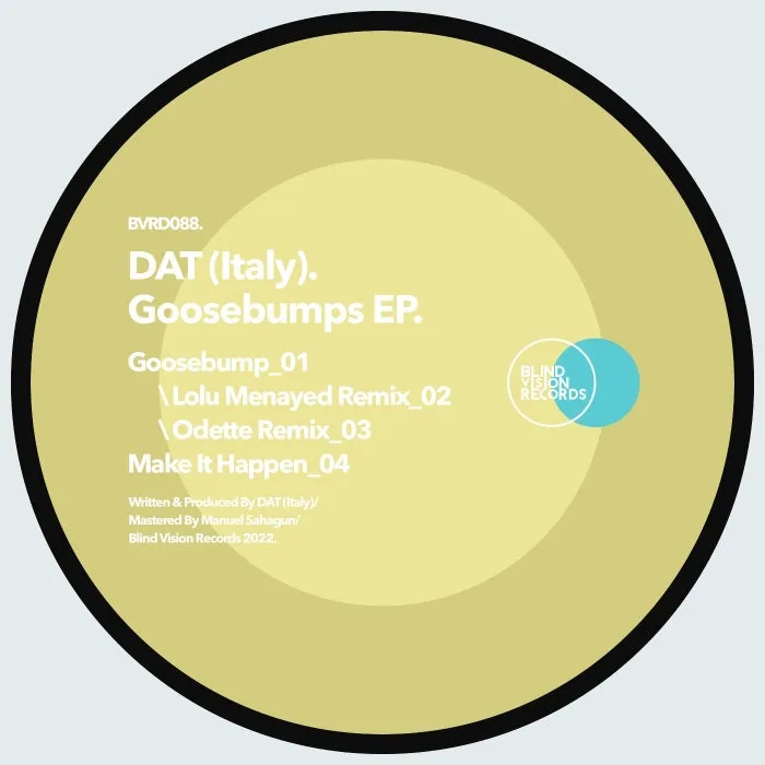 DAT (Italy) – Goosebumps EP [BVRDIGITAL088]
