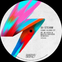 DJ Steaw - Come Along EP (M-High & Mateo Dufour Remixes) [SWD080]