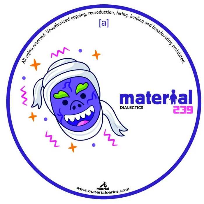 Dialectics - Am So Good [MATERIAL239]