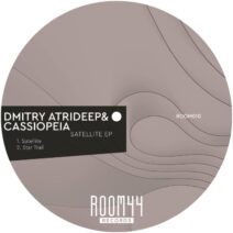 Dmitry Atrideep, Cassiopeia - Satellite EP [ROOM010]