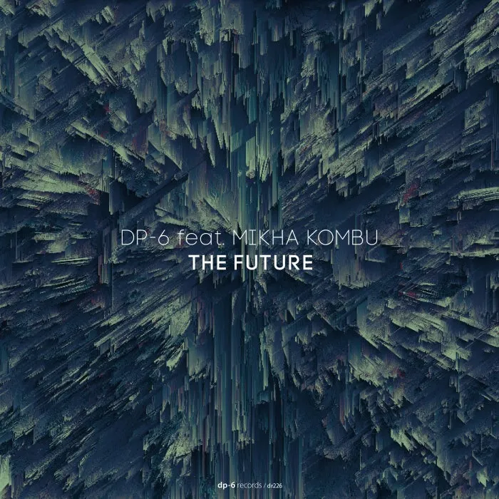 Dp-6 - The Future [DR226]