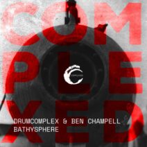 Drumcomplex, Ben Champell - Bathyspehre [CMPL124]
