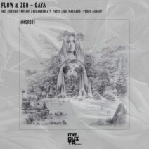 Flow & Zeo - Gaya (Remixes) [MGR031]
