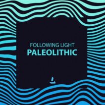 Following Light - Paleolithic [LIN306]