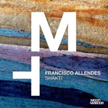 Francisco Allendes - Shakti [MHD185]