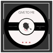 Gianluca Calabrese - Give To Me [LP829]